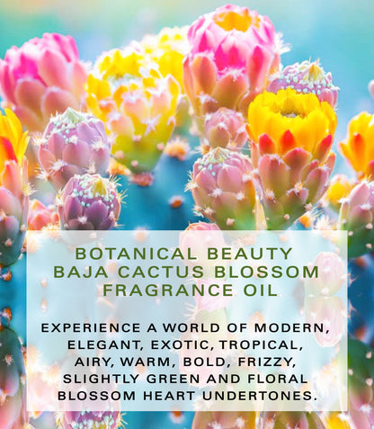 Baja Cactus Blossom Fragrance Oil