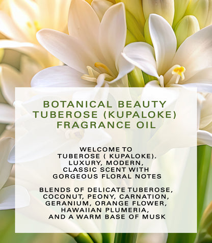Tuberose (Kupaloke) Fragrance Oil