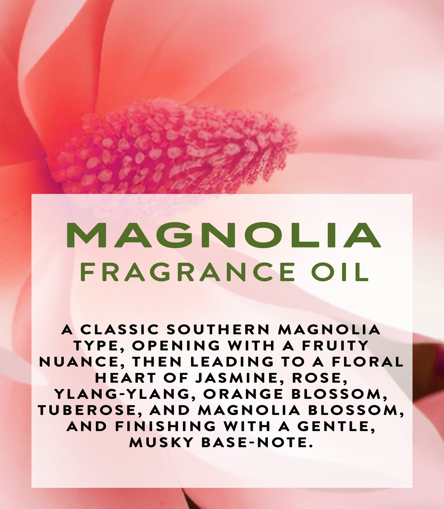 Magnolia Fragrance Oil