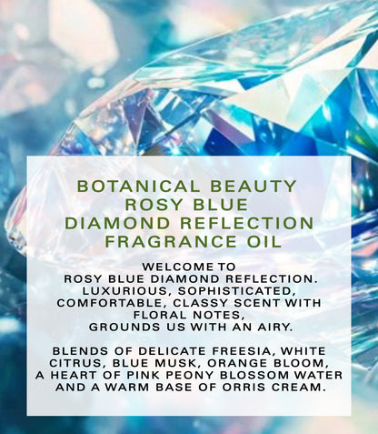 Rosy Blue Diamond Reflection Fragrance Oil