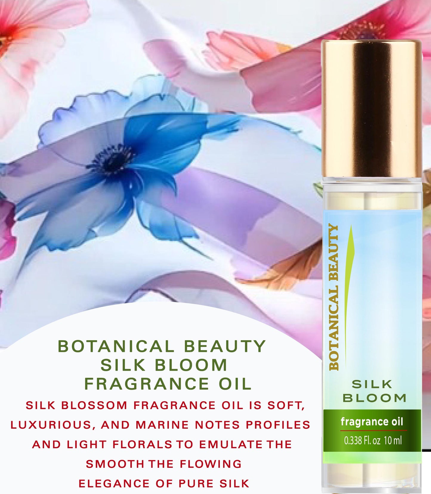 Silk Bloom Fragrance Oil